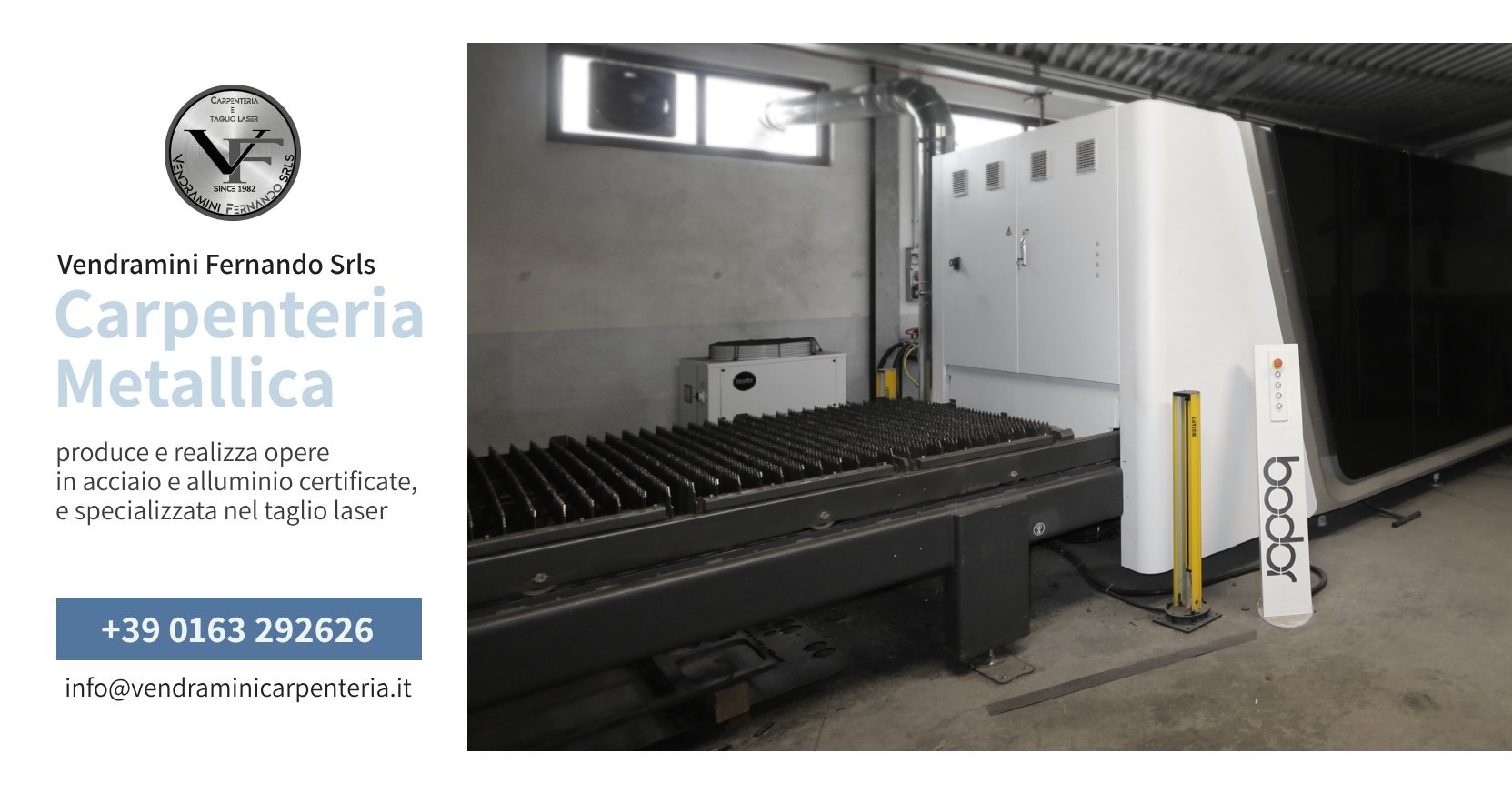 Contattaci per lavorazioni di carpenteria metallica o taglio laser a Galliate di Vendramini Srls